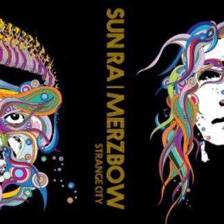 MERZBOW - strange city (with SUN RA) - CD digipack