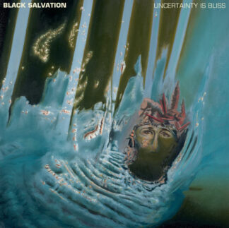 BLACK SALVATION - uncertainty is bliss - VINYL LP (black)