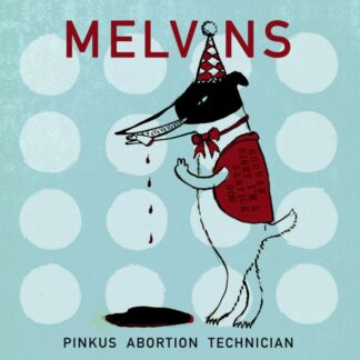 MELVINS - pinkus abortion technician - VINYL 2x10INCH (oxblood and electric blue)