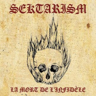 SEKTARISM - la mort de l'infidele - CD digipack