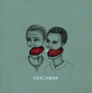 HENCHMAN - void in between - VINYL LP (black)