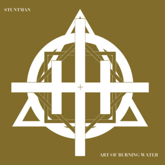 STUNTMAN - split with ART OF BURNING WATER - VINYL 7INCH (gold)