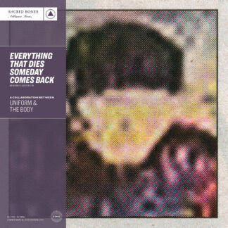 THE BODY - everything that dies someday comes back (with UNIFORM) - VINYL LP (silver)