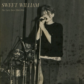 SWEET WILLIAM - the early days 1986-1988 - CD digipack