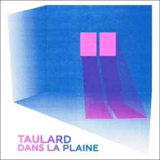 TAULARD - dans la plaine - VINYL LP (black)