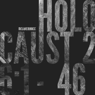 DELIVERANCE - holocaust 26:1-46 - CD digipack