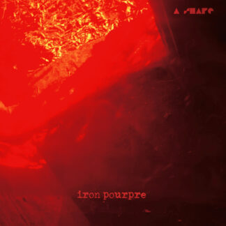 A SHAPE - iron pourpre - VINYL LP (black)