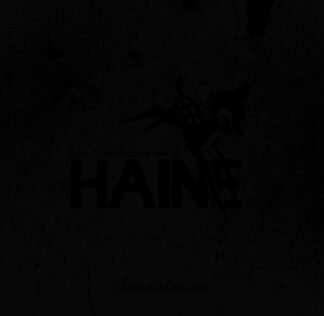 LES 2 MINUTES DE LA HAINE- somnolences - VINYL LP (clear)