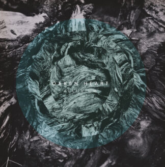 OAKEN HEART - alluvium - VINYL LP (clear)
