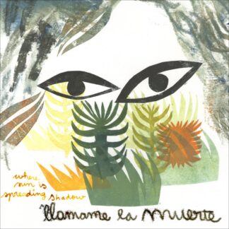 LLAMAME LA MUERTE - where sun is spreading shadow - VINYL LP (black)