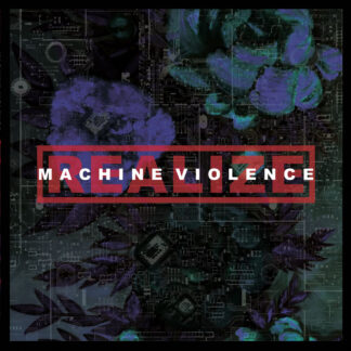 REALIZE - machine violence - CD