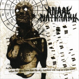 ANAAL NATHRAKH - when fire rains down from the sky, mankind will reap as it has sown - CD