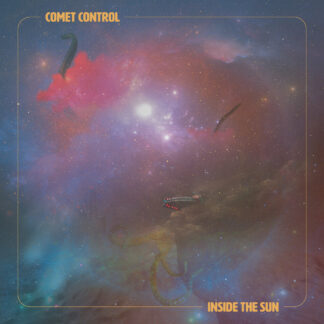 COMET CONTROL - inside the sun - VINYL LP (black)