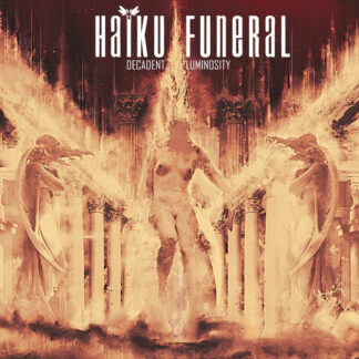HAIKU FUNERAL -  decadent luminosity - 2xCD digipack