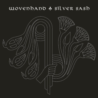 WOVENHAND - silver sash - VINYL LP (black)