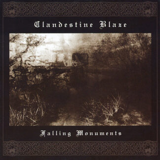 CLANDESTINE BLAZE - falling monuments - CD