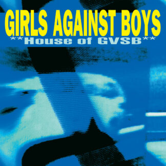 GIRLS AGAINST BOYS - house of gvsb - VINYL LP (black)