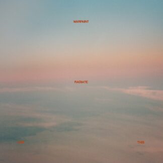 WARPAINT - radiate - VINYL LP (black)
