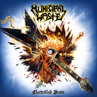 MUNICIPAL WASTE - electrified brain - CD