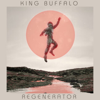 KING BUFFALO - regenerator - CD digipack