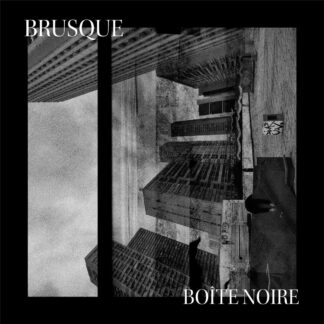 BRUSQUE - boite noire - CD