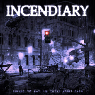 INCENDIARY - change the way you think about pain - CD