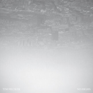 HECKER, TIM - no highs - CD digisleeve