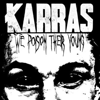 KARRAS - we poison their young - CD digipack
