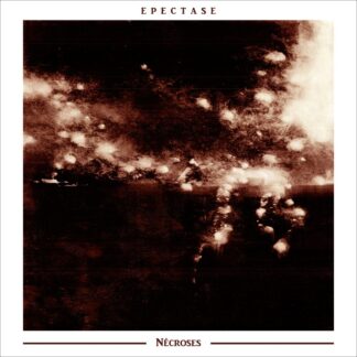 EPECTASE - necroses - CD digipack