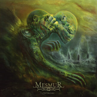 MESMUR - chtonic - CD digipack