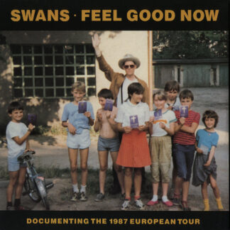 SWANS - feel good now - VINYL 2xLP (black)