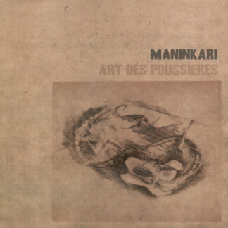 MANINKARI - art des poussieres - VINYL LP (black)