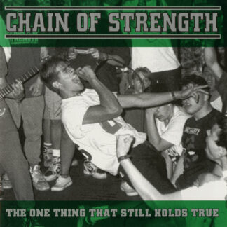 CHAIN OF STRENGHT - the one thing that still holds true - VINYL LP (coke bottle clear)