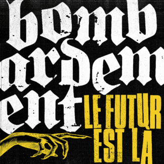 BOMBARDEMENT - le futur est la - VINYL LP (black)