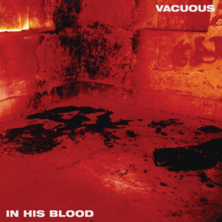 VACUOUS - in his blood - CD