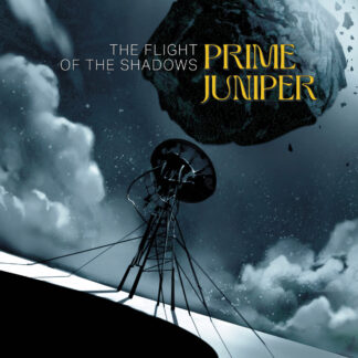 PRIME JUNIPER - the flight of the shadows - VINYL 2xLP (black)