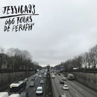 JESSICA93 - 666 tours de periph' - VINYL LP (black)