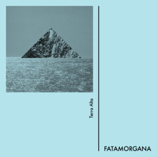 FATAMORGANA - terra alta - VINYL LP (black)