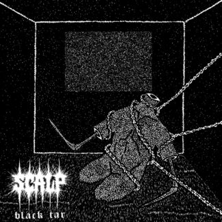SCALP - black tar - VINYL LP (clear smoke)