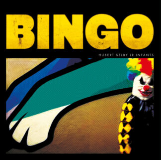 HUBERT SELBY JR INFANTS - bingo  - VINYL LP (yellow and green swirl)