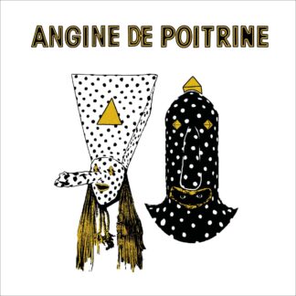 ANGINE DE POITRINE - vol. 1 - VINYL LP (black)