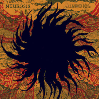 NEUROSIS - an undying love for a burning love - CD digisleeve