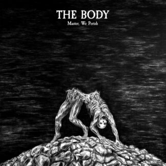THE BODY - master, we perish - CD digisleeve